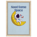 Cosmic Escape: Need Some Space | Motivational pop art wall art print - 30x45 cm / 12x18″ - Framed Canvas - Wood frame