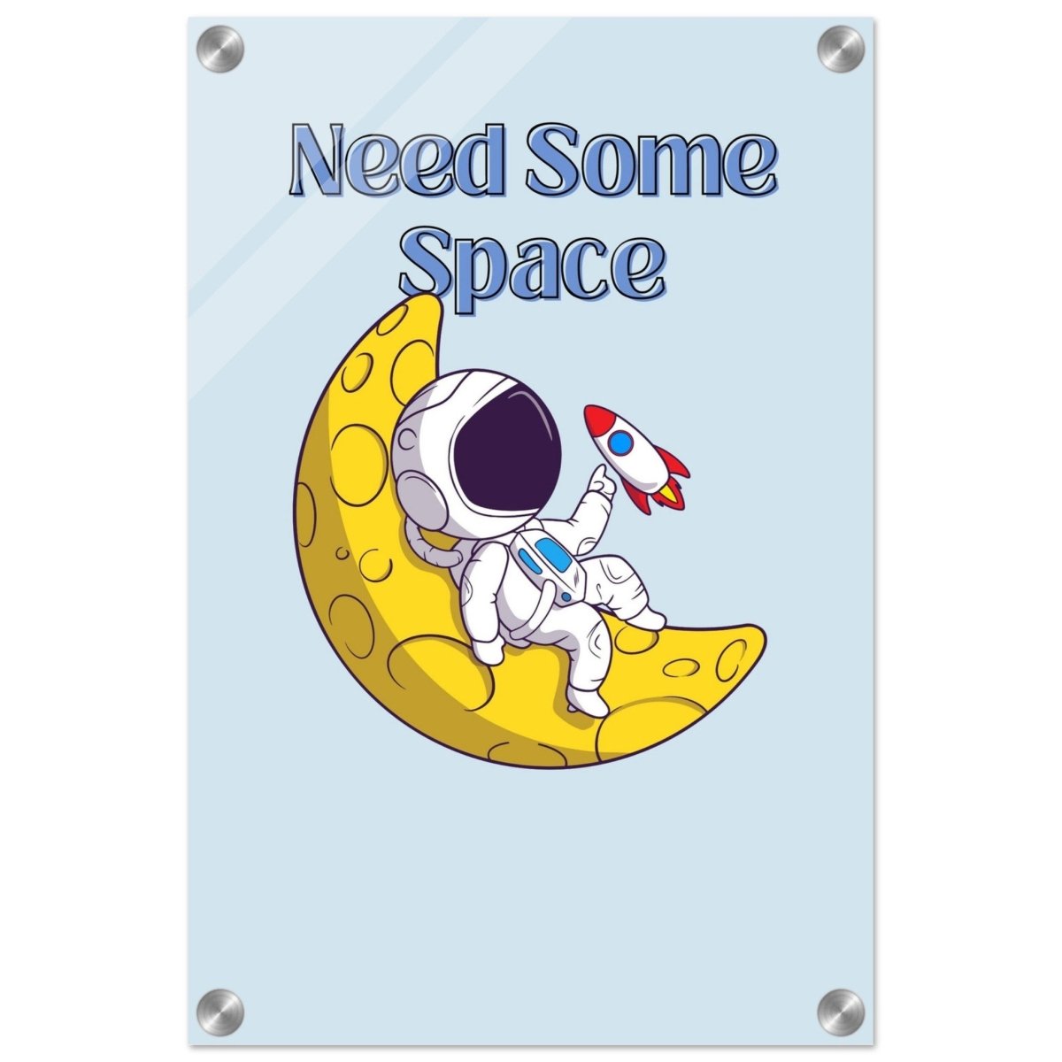 Cosmic Escape: Need Some Space | Motivational pop art wall art print - 30x45 cm / 12x18″ - Acrylic Print - 