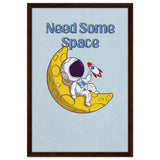Cosmic Escape: Need Some Space | Motivational pop art wall art print - 50x75 cm / 20x30″ - Framed Canvas - Dark wood frame