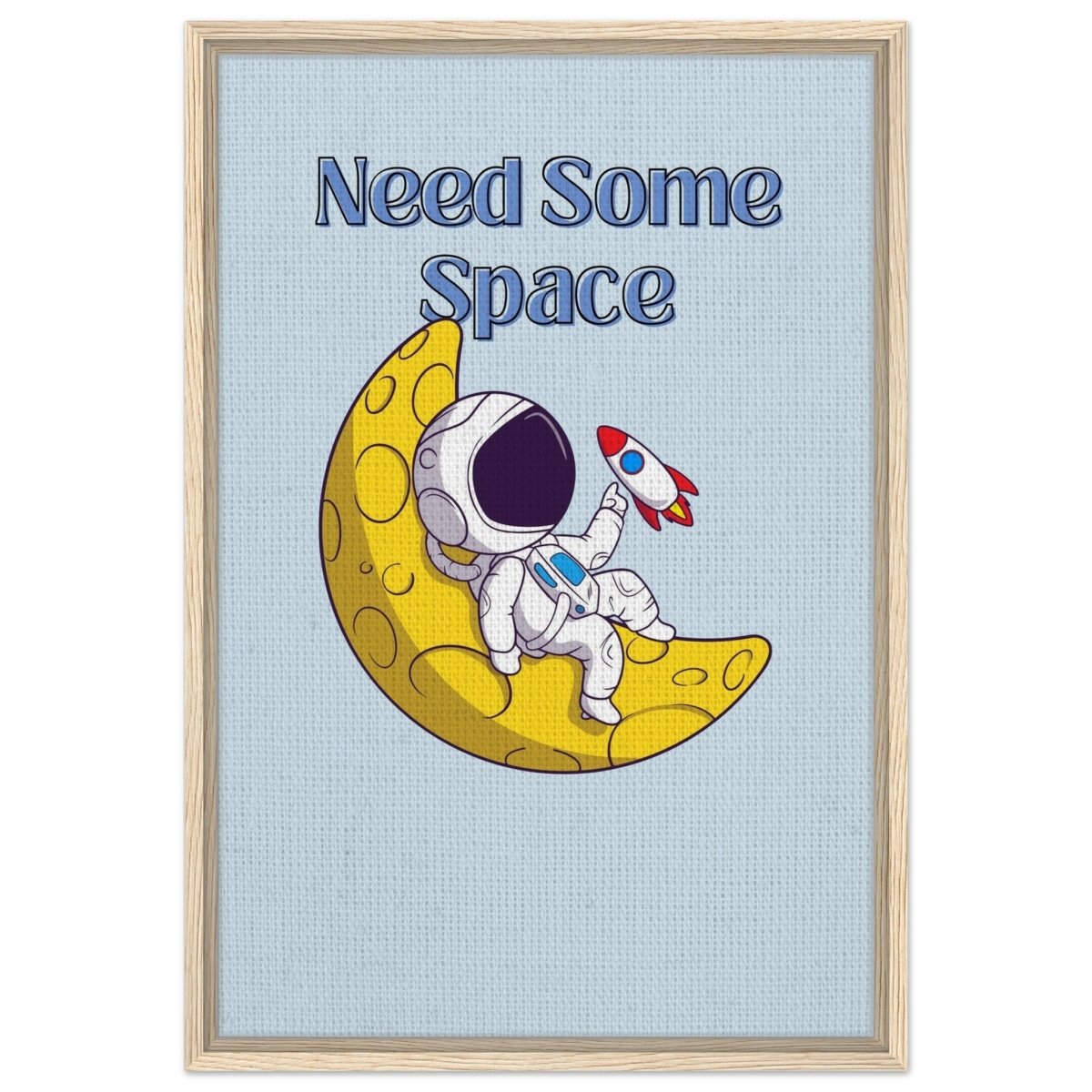 Cosmic Escape: Need Some Space | Motivational pop art wall art print - 50x75 cm / 20x30″ - Framed Canvas - Wood frame