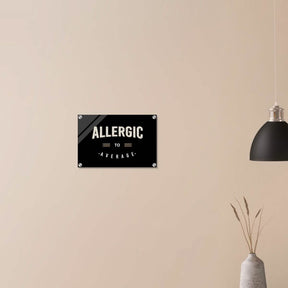 Da Vinci Motivational Art | Allergic to Average - Acrylic Print - 30x45 cm / 12x18″ - 