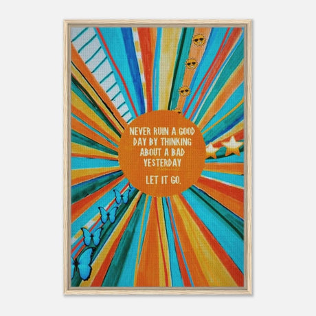 Da Vinci Motivational Art Wall art print | Never ruin a good day - Framed Canvas - 60x90 cm / 24x36″ - Wood frame