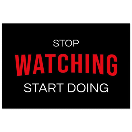 Da Vinci Motivational Art wall art print | Stop Watching Start Doing - Aluminum Print - 40x60 cm / 16x24″ - 