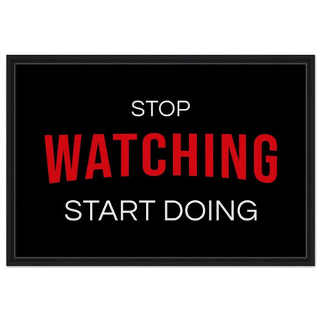 Da Vinci Motivational Art wall art print | Stop Watching Start Doing - Framed Canvas - 60x90 cm / 24x36″ - Black frame