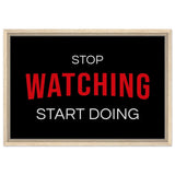 Da Vinci Motivational Art wall art print | Stop Watching Start Doing - Framed Canvas - 40x60 cm / 16x24″ - Wood frame