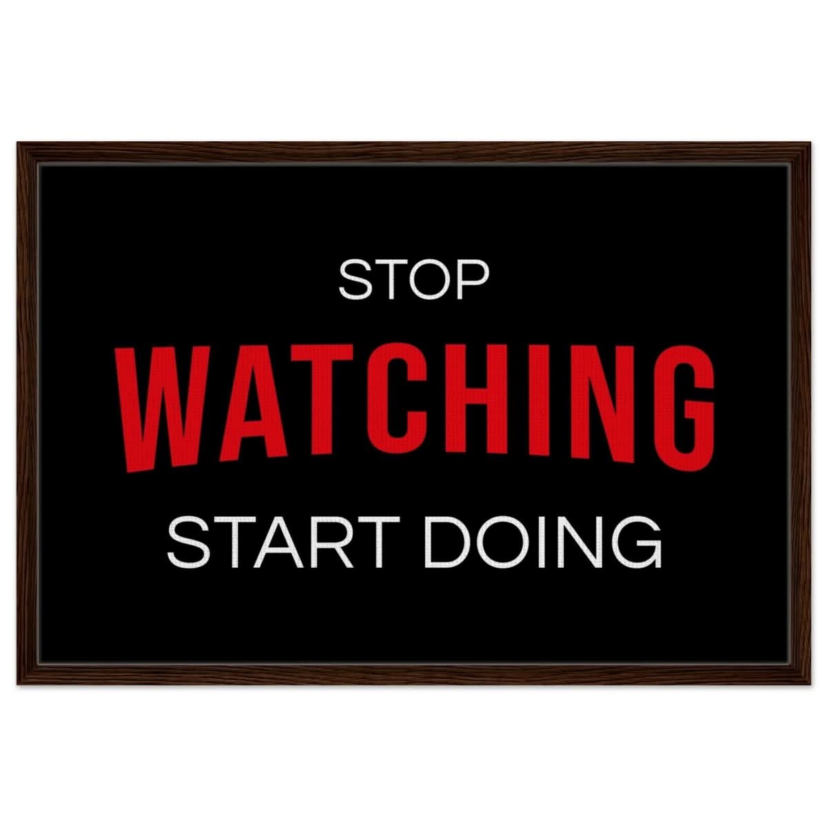 Da Vinci Motivational Art wall art print | Stop Watching Start Doing - Framed Canvas - 60x90 cm / 24x36″ - Dark wood frame