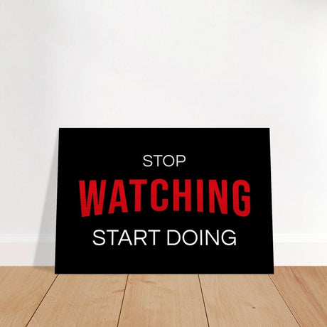 Da Vinci Motivational Art wall art print | Stop Watching Start Doing - Brushed Aluminum Print - 60x90 cm / 24x36″ - 