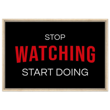 Da Vinci Motivational Art wall art print | Stop Watching Start Doing - Framed Canvas - 60x90 cm / 24x36″ - Wood frame