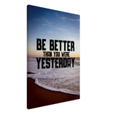 Da Vinci Motivational Wall art | Better Than Yesterday - Canvas - 70x100 cm / 28x40″ - Thick