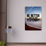 Da Vinci Motivational Wall art | Better Than Yesterday - Acrylic Print - 70x100 cm / 28x40″ - 