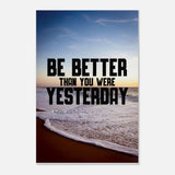 Da Vinci Motivational Wall art | Better Than Yesterday - Aluminum Print - 30x45 cm / 12x18″ - 
