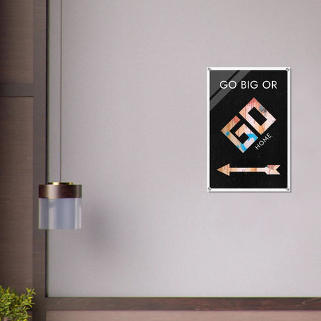 Da Vinci Motivational Wall Art | Go Big - Acrylic Print - 50x75 cm / 20x30″ - 