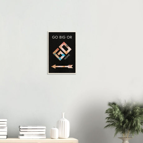 Da Vinci Motivational Wall Art | Go Big - Wood Prints - 30x45 cm / 12x18″ - 20 mm