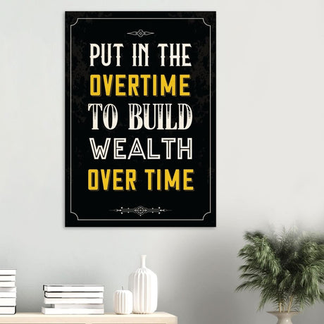 Da Vinci Motivational Wall art | Overtime - Wood Prints - 70x100 cm / 28x40″ - 20 mm