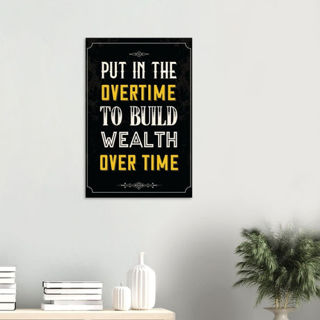 Da Vinci Motivational Wall art | Overtime - Wood Prints - 50x75 cm / 20x30″ - 20 mm