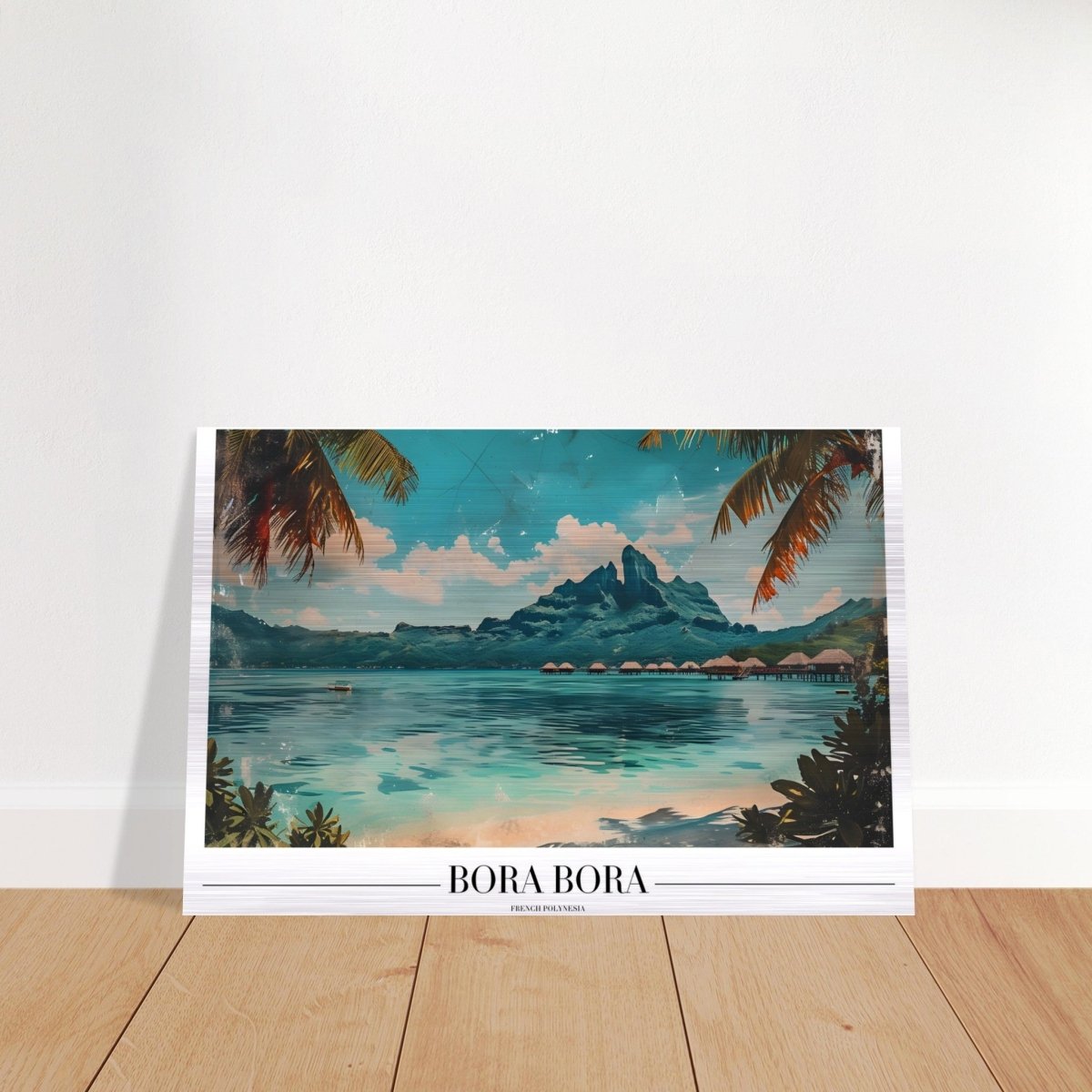 Da Vinci Travel Collection wall art print | Bora Bora French Polynesia - Brushed Aluminum Print - 40x60 cm / 16x24″ - 