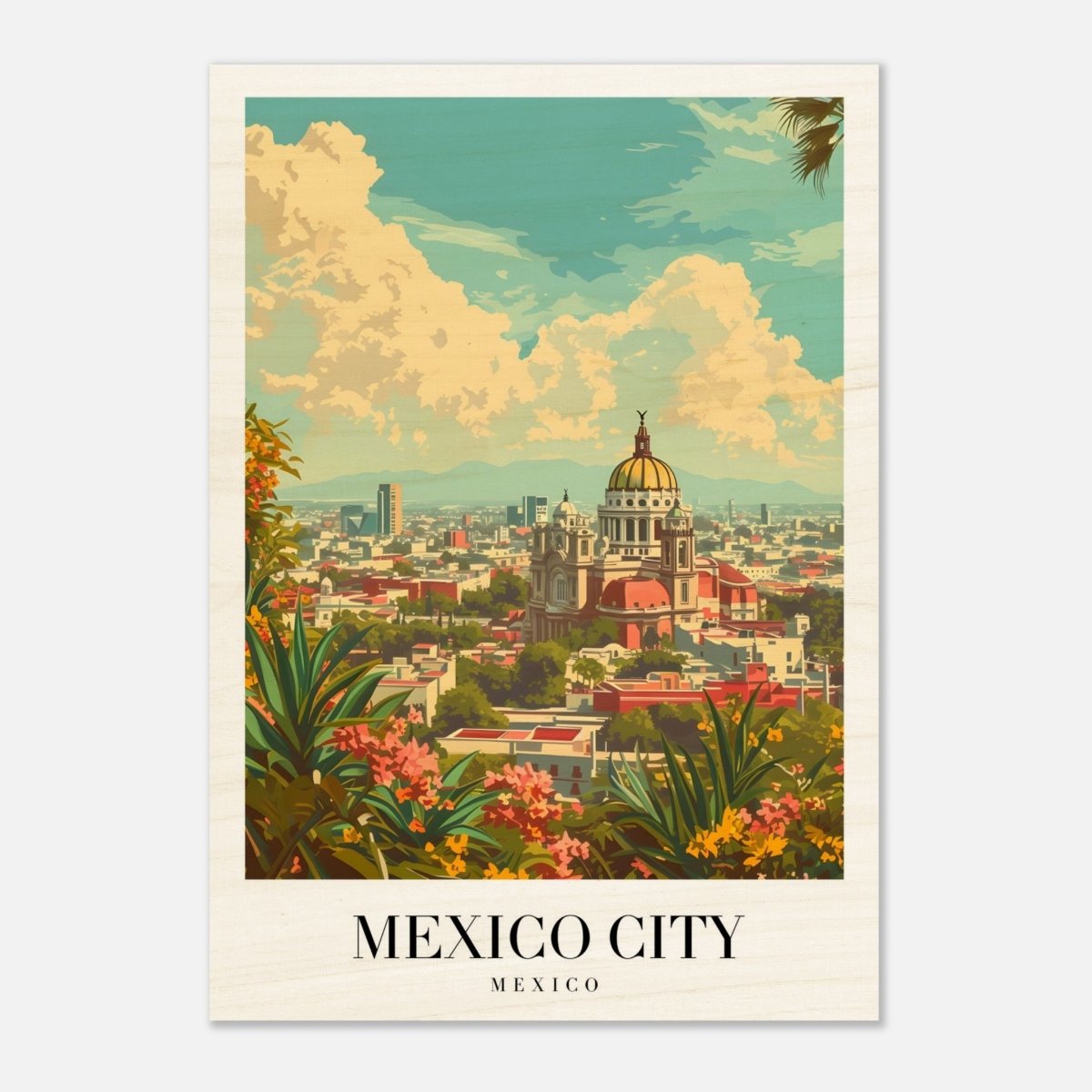 Da Vinci Travel Collection wall art print | Mexico City Mexico - Wood Prints - 70x100 cm / 28x40″ - 10 mm
