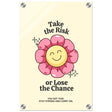 Embrace Positivity: Take the Risk | motivational wall art print - 30x45 cm / 12x18″ - Acrylic Print - 