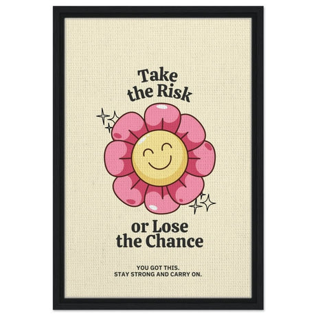 Embrace Positivity: Take the Risk | motivational wall art print - 40x60 cm / 16x24″ - Framed Canvas - Black frame
