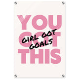 Empowered Mindset: Girl Got Goals | Wall art print - Acrylic Print - 40x60 cm / 16x24″ - 