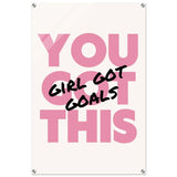 Empowered Mindset: Girl Got Goals | Wall art print - Acrylic Print - 60x90 cm / 24x36″ - 