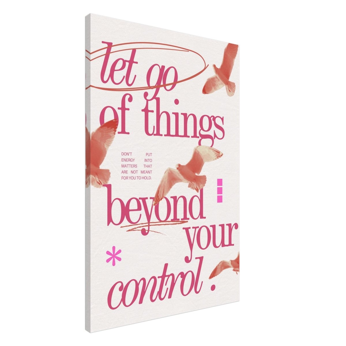 Let Go of things beyond your control | Wall art print - 60x90 cm / 24x36″ - Canvas - 