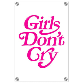 Motivational Art wall art print | Girls Don't Cry - Acrylic Print - 30x45 cm / 12x18″ - 