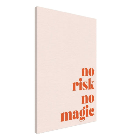 Motivational Art wall art print | No Risk No Magic - Canvas - 50x75 cm / 20x30″ - 