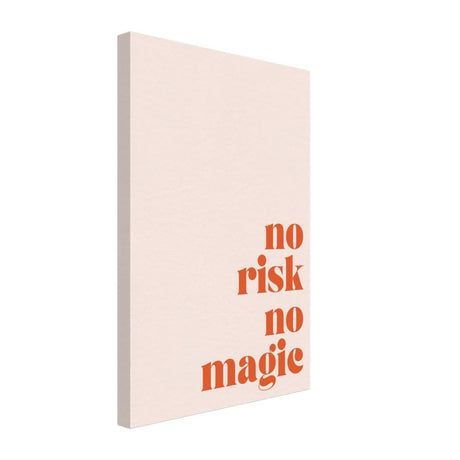 Motivational Art wall art print | No Risk No Magic - Canvas - 30x45 cm / 12x18″ - 