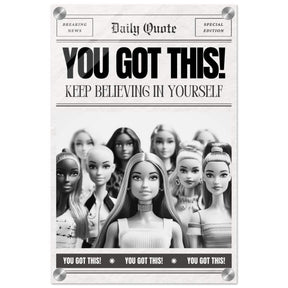 Motivational Art wall art print | You Got This! - Acrylic Print - 30x45 cm / 12x18″ - 