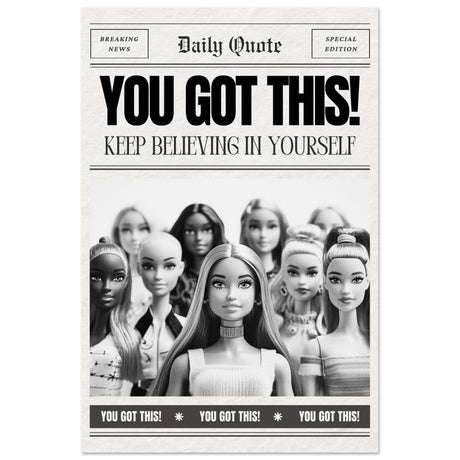 Motivational Art wall art print | You Got This! - Aluminum Print - 30x45 cm / 12x18″ - 