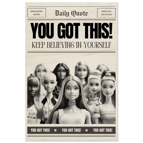 Motivational Art wall art print | You Got This! - Wood Prints - 30x45 cm / 12x18″ - 