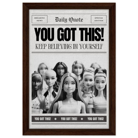 Motivational Art wall art print | You Got This! - Framed Canvas - 30x45 cm / 12x18″ - Dark wood frame