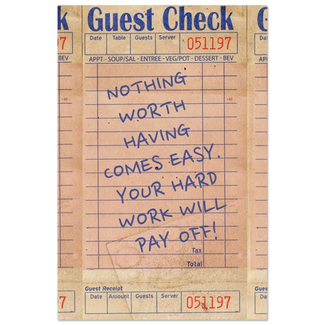 Nothing Worth Having Comes Easy | Motivational Pop Art wall art print - Aluminum Print - 50x75 cm / 20x30″ - 