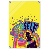 "Now Tell That to Yourself" – Radiant Inner Kindness Message | Wall Art Print - Acrylic Print - 30x45 cm / 12x18″ - 