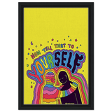 "Now Tell That to Yourself" – Radiant Inner Kindness Message | Wall Art Print - Framed Canvas - 30x45 cm / 12x18″ - Black frame