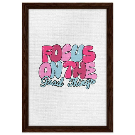Optimistic Focus: Good Vibes Only | motivational art print - 30x45 cm / 12x18″ - Framed Canvas - Dark wood frame
