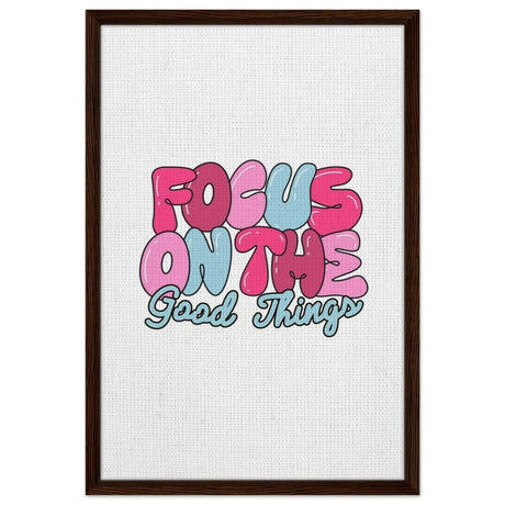 Optimistic Focus: Good Vibes Only | motivational art print - 50x75 cm / 20x30″ - Framed Canvas - Dark wood frame