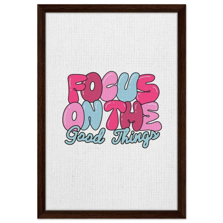 Optimistic Focus: Good Vibes Only | motivational art print - 40x60 cm / 16x24″ - Framed Canvas - Dark wood frame