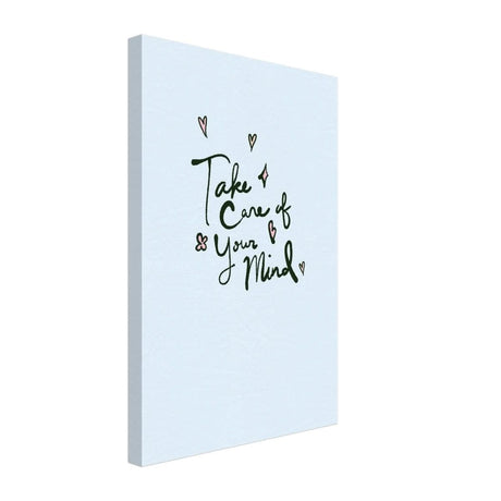 Take care of your mind | Motivational art wall art print - Canvas - 30x45 cm / 12x18″ - 