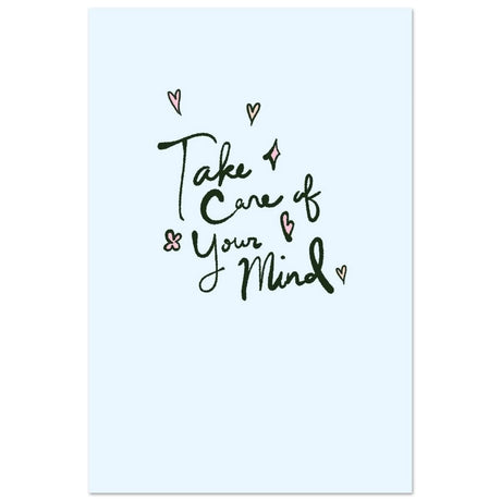 Take care of your mind | Motivational art wall art print - Aluminum Print - 40x60 cm / 16x24″ - 