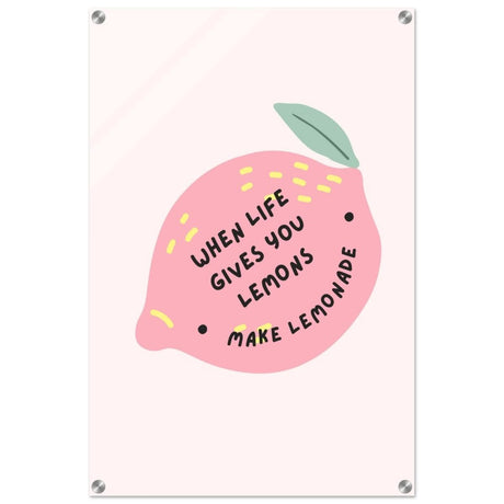 Turn Challenges into Strength: When Life Gives You Lemons | Wall art print - 50x75 cm / 20x30″ - Acrylic Print - 